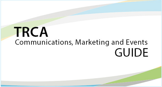 TRCA Communications Marketing and Events Guide