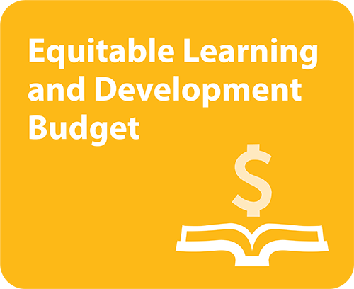 Equitable Learning and Development Budget