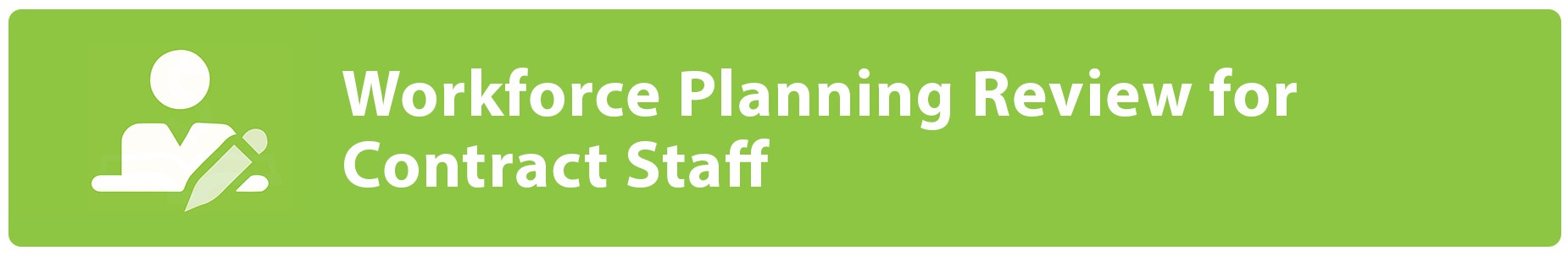 Workforce Planning Review for Contract Staff