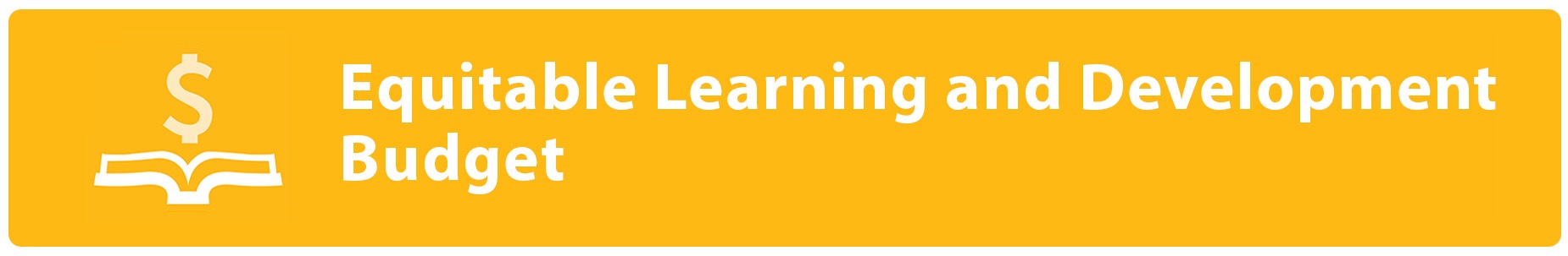 Equitable Learning and Development Budget