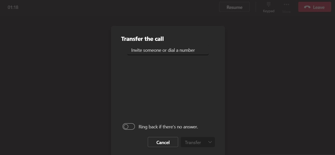 To blind transfer a call type the name of the person you want to transfer the call to and select them then select Transfer to finish